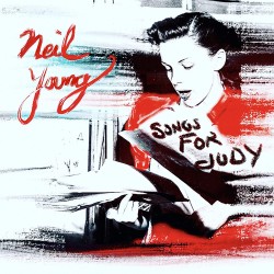Neil Young: Songs For Judy...