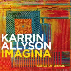 Karrin Allyson: Imagina -...