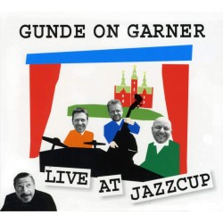 Gunde On Garner: Live At...