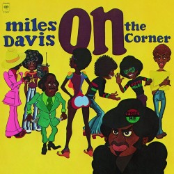 Miles Davis: On The Corner...