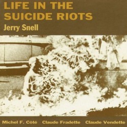 Jerry Snell: Life in the...