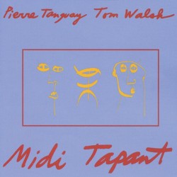 Pierre Tanguay / Tom Walsh:...
