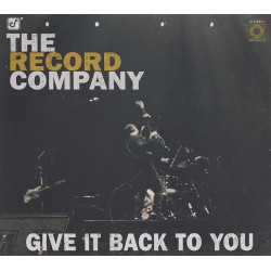The Record Company: Give It...