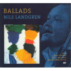 Nils Landgren: Ballads