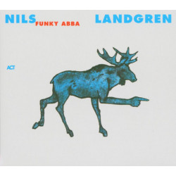 Nils Landgren Funk Unit:...