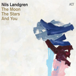 Nils Landgren: The Moon,...