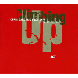 Chris Gall Trio: Climbing Up