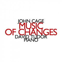 John Cage: Music Of Changes