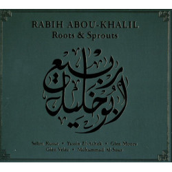 Rabih Abou-Khalil: Roots &...