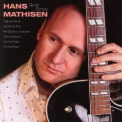 Hans Mathisen: Quiet Songs