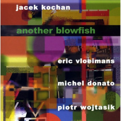 Jacek Kochan: Another Blowfish