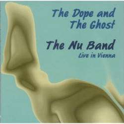 The Nu Band: The Dope and...