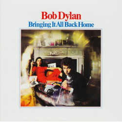 Bob Dylan: Bringing It All...