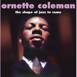Ornette Coleman: Shape of...