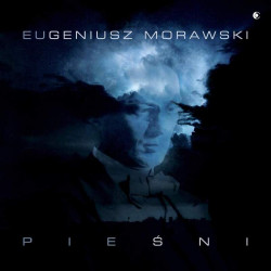 Eugeniusz Morawski: Pieśni