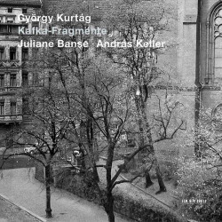 Gyorgy Kurtág: Kafka-Fragmente