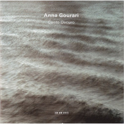 Anna Gourari: Canto Oscuro