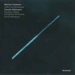 Morton Feldman: Violin And...