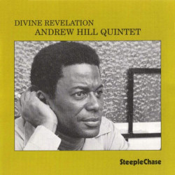 Andrew Hill: Divine Revelation