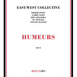 East-West Collective: Humeurs