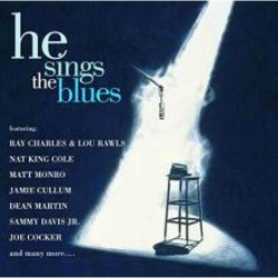 He Sings The Blues [2CD]