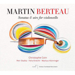 Martin Berteau: Sonatas &...