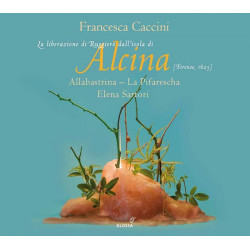 Francesca Caccini: Alcina