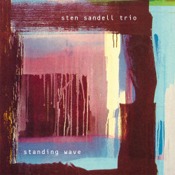 Sten Sandell Trio: Standing...