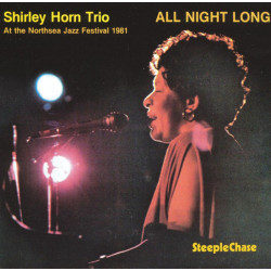 Shirley Horn Trio: All...