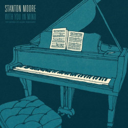 Stanton Moore: With You In...