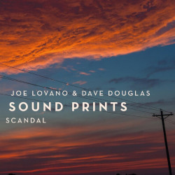 Joe Lovano & Dave Douglas...