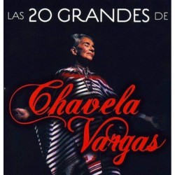 Las 20 Grandes de Chavela...