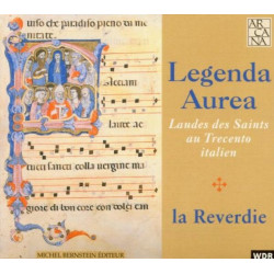 La Reverdie: Legenda Aurea