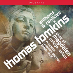 Thomas Tomkins: Anthems &...
