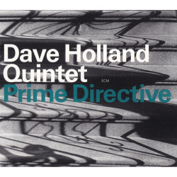 Dave Holland Quintet: Prime...