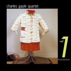 Charles Gayle Quartet:...