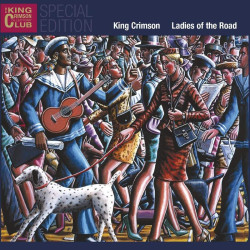 King Crimson: Ladies of the...