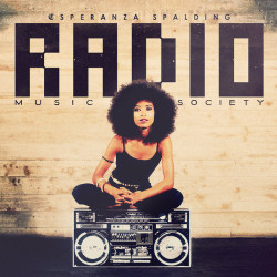 Esperanza Spalding: Radio...