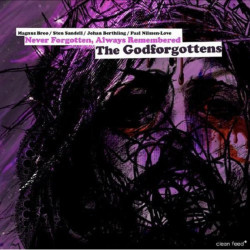 The Godforgottens: Never...