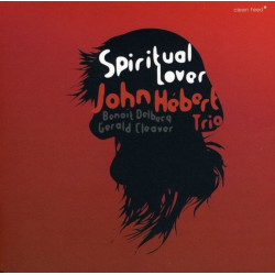 John Hébert Trio: Spiritual...