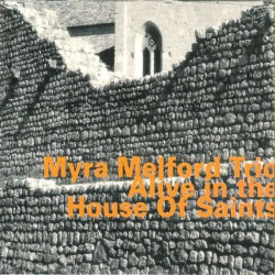 Myra Melford Trio: Alive In...