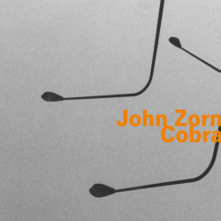 John Zorn - Cobra: Studio...