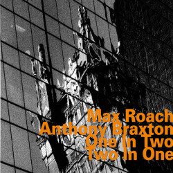 Max Roach / Anthony...