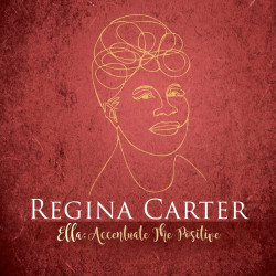 Regina Carter: Ella -...