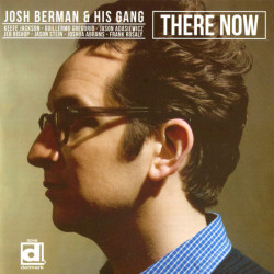 Josh Berman & His Gang:...