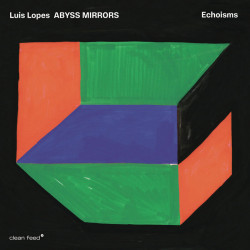 Luis Lopes ABYSS MIRRORS:...