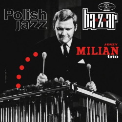 Jerzy Milian Trio: Bazaar -...