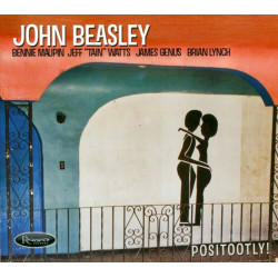 John Beasley: Positootly!