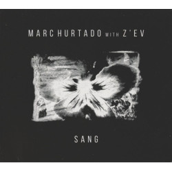 Marc Hurtado / Z'ev: Sang