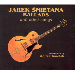 Jarek Śmietana: Ballads And...